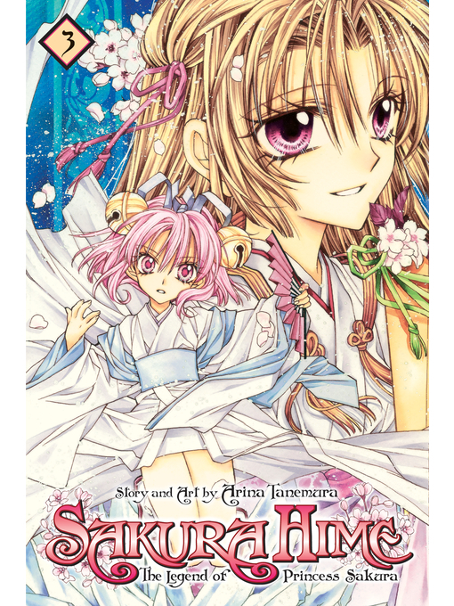 Title details for Sakura Hime: The Legend of Princess Sakura, Volume 3 by Arina Tanemura - Wait list